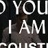 Who You Say I Am Acoustic Hillsong Worship