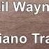 Lil Wayne Piano Trap Lyrics