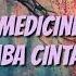 Medicine Rimba CintaKu