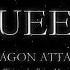 Queen Dragon Attack Official Lyric Video