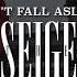 Don T Fall Asleep The Seige Explicit