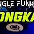 Funkot BONGKAR VIRAL TIKTOK Funkytonestyle