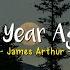 A Year Ago James Arthur Speed Up Lyrics Terjemahan