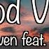 East Of Heaven Feat Russell Vista Good Vibes Lyrics