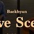 COVER 백현 Love Scene Colde Ver