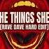 T A T U All The Things She Said RAVE DAVE HARD EDIT