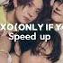 Enhypen XO Only If You Say Yes Speed Up