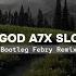 Dj Dear God A7X Slow Remix New 2024 Bootleg Febry Remix Dj Fyp Viral Tik Tok Terbaru