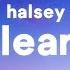 Halsey Still Learning Lyrics