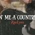 Raisin Me A Country Girl