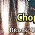 Break Up Every Light Chainsmokers UMF 2017 Mashup Chopstix Remake