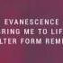 Evanescence Bring Me To Life Alter Form Remix By NFBmusic Breakbeat Channel