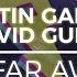 Martin Garrix David Guetta So Far Away Lyric Video Ft Jamie Scott Romy Dya