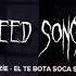 MC MAZZİE ELE TE BOTA SOCA SOCA Sped Up