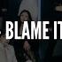 TWICE BLAME IT ON ME Lyrics