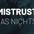 Mistrust Das Nichts