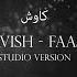 Kaavish Faasle Studio Version