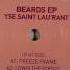 YSE Saint Laur Ant Warm Wind Brewing Beards EP