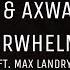 AYBRY Axwanging Overwhelmed Ft Max Landry