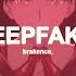 Brakence Deepfake Lyrics