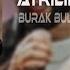 Burak Bulut Ayrılıklar Gecesi Prod Ali Güneş