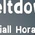 Niall Horan Meltdown Lyrics