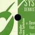 Kerri Chandler Jerome Sydenham You Re In My System Dennis Quin Club Mix IRC143