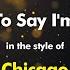 Chicago Hard To Say I M Sorry Karaoke Version From Zoom Karaoke