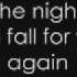 Fall For You Lyrics Secondhand Serenade