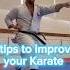 Improve Your Karate Now Karate Shotokan Martialarts Training Tips