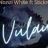 VULAU Nonzi White Ft Stickman Aelan Recordz 2021