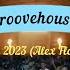 Groovehouse Ébredj Mellettem 2023 Alex Floyd Dance Remix