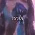 Lana Del Rey Cola Slowed Lyrics