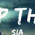 Sia Cheap Thrills Lyrics Ft Sean Paul 30 Mins Top Vibe Music