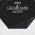 ARNI Cez Are Kane Mono