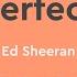 Perfect By Ed Sheeran With Lyrics With Chords Karaoke Version