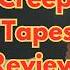 The Creep Tapes Review