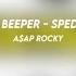 OG Beeper A AP Rocky Sped Up