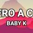 Da Zero A Cento Baby K Lyrics Testo