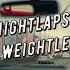 Nightlapse Weightless