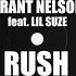 Grant Nelson Feat Lil Suze Rush Original Mix