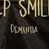 Demxntia Keep Smiling Lyrics