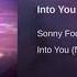 Sonny Fodera Feat Sinead Harnett Into You