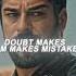 Doubt Makes Him Mistake Osman Bey