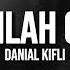 Pergilah Cinta Danial Kifli LYRICS