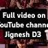 New Video Jignesh D3