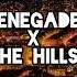 Renegade X The Hills Remix Tiktok By DJ L Beats