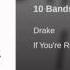 Drake 10 Bands