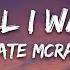 Tate McRae She S All I Wanna Be Lyrics