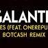 Galantis Feat OneRepublic Bones BotCash Remix